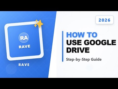 How To Use Google Drive in Rave