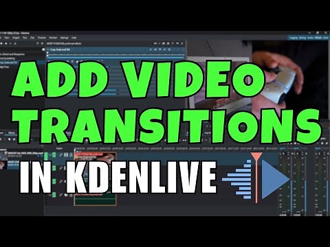 How to Add Video Transitions in Kdenlive | Step-by-Step Tutorial