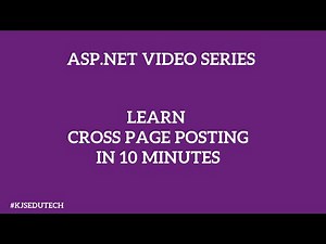 Learn Cross Page Posting in ASP.NET | ASP.NET Video Series-4