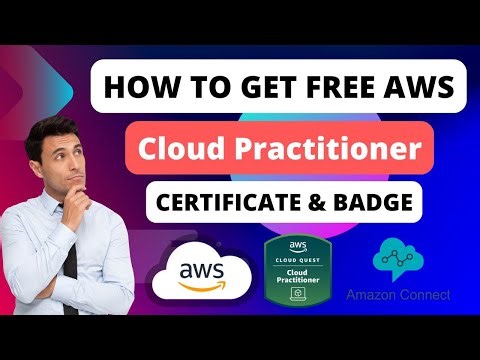 How to get Free AWS Cloud Practitioner Certificate & Badge - Credly | Amazon connect Pre-requisites