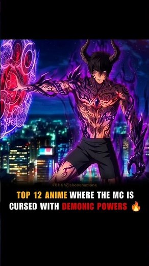 Top 12 Anime Where The MC Is Cursed With Demonic Powers ✨ #shorts