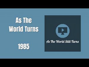 As The World Turns | Full Episodes | 1985