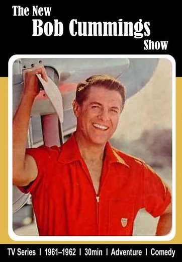 The New Bob Cummings Show (1961-1962) - TV Show