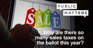 Why it Matters: Why are there so many sales taxes on the ballot this year?