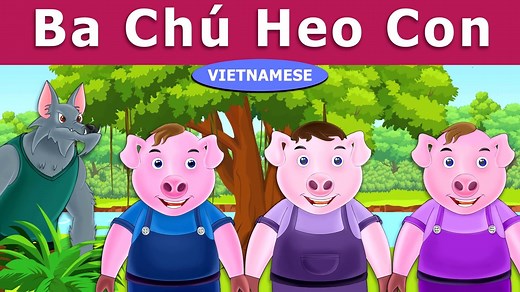 Ba Chú Heo Con - Chuyen co tich - Truyện cổ tích - Truyện cổ tích việt nam