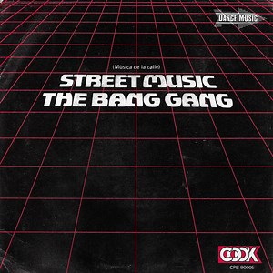 The Bang Gang - Street Music