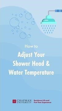 How to Adjust Your Shower Head and Water Temperature