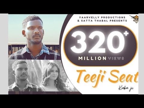 Kaka : Teeji Seat (Official Video) Aakansha | New Punjabi Songs 2021-Latest Punjabi Songs 2020 2021