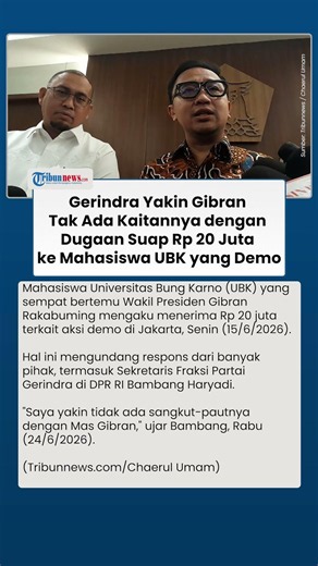 Defending Gibran, Gerindra Faction Convinced UBK Student’s IDR 20 Million Bribery Allegation Is U...