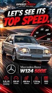 Mercedes-Benz W124 500E Top Speed Test — How Fast Can This V8 Really Go? 🏁 #speedcheck