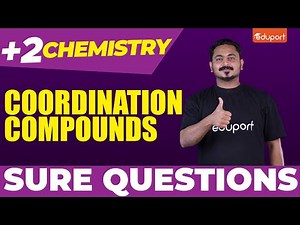 Plus Two Chemistry | Sure Questions | Coordination Compounds | Eduport Plus Two
