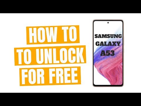 How to unlock Samsung Galaxy A53 from any carrier