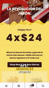 El Happy Hour de 4 x $24 está prendido 🔥 en www.shopbarras.com | AHORRA $4.00 cuando compras 4 Barras o más de $7.00 precio regular 😱 [NUEVO] PUEDES INCLUIR TODAS LAS BARRAS DE $7.00, también las de lujo. ⭐️ BARRAS de jabón con aromas divertidos. ⭐️ BARRAS de jabón con ingredientes naturales. ⭐️ BARRAS de jabón hechas a mano. ⭐️ BARRAS de jabón espumosas. ⭐️ BARRAS de jabón con texturas ricas. ⭐️ BARRAS de jabón con flow 😎. www.shopbarras.com *ciertas restricciones aplican, oferta válida mien