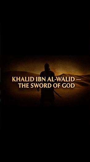 Khalid ibn al-Walid: The Unbeaten Sword of God