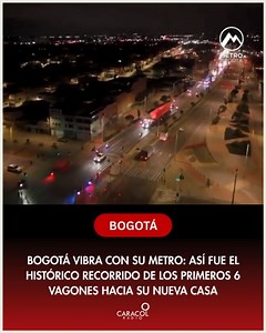 #MetroBogotá | Tras recorrer más de 1.200 kilómetros desde Cartagena, los primeros 6 vagones del Metro de Bogotá llegaron esta madrugada al suroccidente de la ciudad. Un operativo con más de 100 vehículos de seguridad y apoyo logístico acompañó este histórico recorrido. 🌆 Durante seis días, el tren atravesó municipios, corregimientos y ciudades, escoltado por el Ejército, la Policía y la Armada, hasta llegar sano y salvo a su nuevo hogar. Un hito que marca el inicio de la transformación en la m
