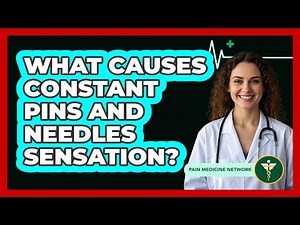 What Causes Constant Pins And Needles Sensation?