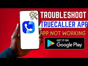 How To Troubleshoot Truecaller App | App Not Working