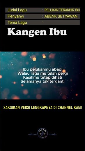 KANGEN IBU | PELUKAN TERAKHIR IBU - ABENK SETYAWAN