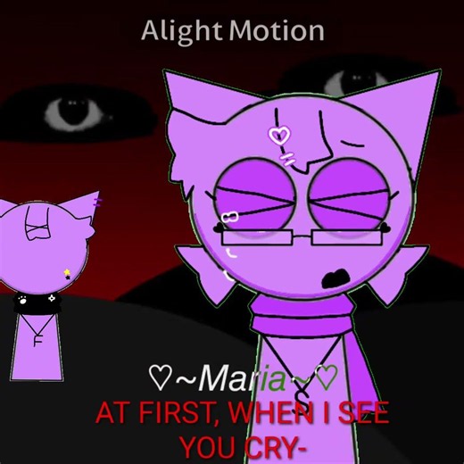 At first, when I see you cry || Ft: Maria and kayden