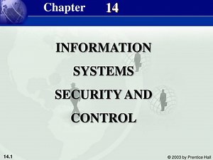 INFORMATION SYSTEMS SECURITY AND CONTROL - SlideServe