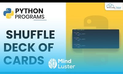 Mind Luster - Learn Python Program to Shuffle Deck of Cards