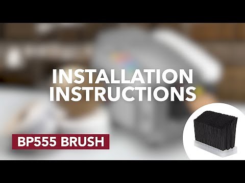 BP555e Series Brush Installation Instructions - Better Packages