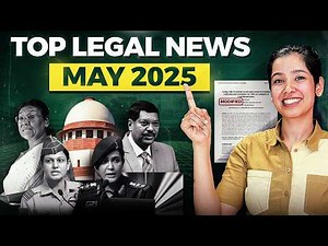 Legal Current Affairs May 2025 | Important Judgments 2025