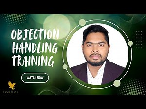 Objection Handlingin In Forever Living Products Int.