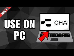 How To Use Chai On PC