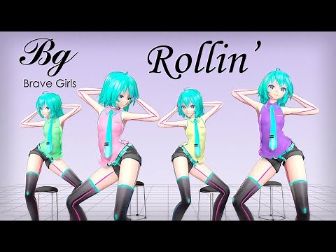 [MMD] Brave Girls - Rollin' (2021 VER.) [WIP2]