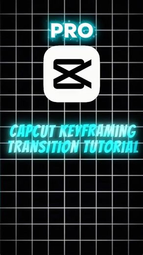 CapCut keyframing Transition Tutorial #edit #shorts