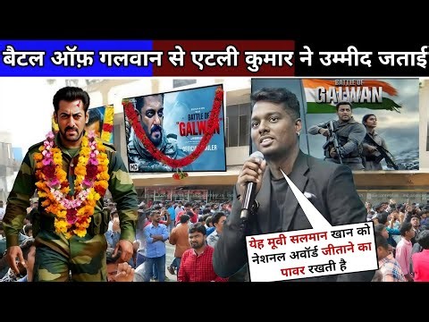 Battle of Galwan 2026 | Salman Khan’s Daring Action | Atlee Kumar Praises | Box Office Record Alert