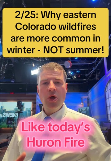 2/25: Why eastern Colorado wildfires are more common in winter - NOT summer! #colorado #coloradoweather #weather #fire #meteorologist