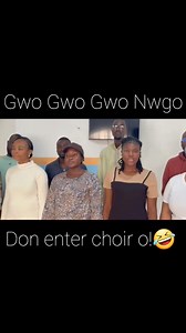 323K views · 2.2K reactions | Gwo Gwo Gwo Ngwo song don enter classical choirs o! 藍藍藍藍藍藍藍藍藍 Nigerians and creativity sha! | Oga Yenne | Facebook