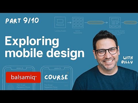 9. Exploring mobile design in Balsamiq