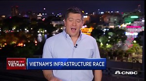 Vietnam's infrastructure braces for manufacturing push