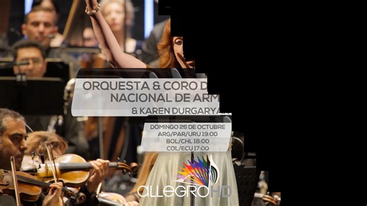 Orquesta & Coro de la Ópera Nacional de Armenia & Karen Durgaryan. ESTRENO domingo 26 de octubre | 19:00 🇦🇷🇨🇱🇵🇾🇺🇾 | 18:00 🇧🇴 | 17:00 🇨🇴🇪🇨. | Allegro HD