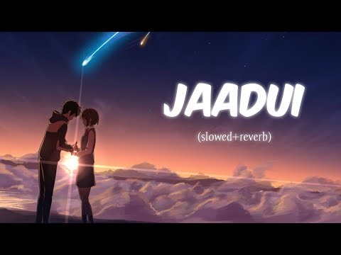 JAADUI/slowed+reverb/tuJhoothi Main Makkaar