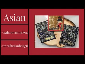 Asian, #satmornmakes; #2crafters1design