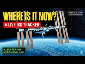 🔴 LIVE: ISS Live Location Tracker: Real-Time Orbital Map & Data (Where is ISS Now?)