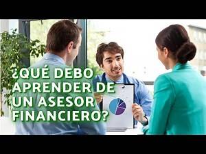 ¿Qué debo aprender de un asesor financiero? | Andres Gutierrez