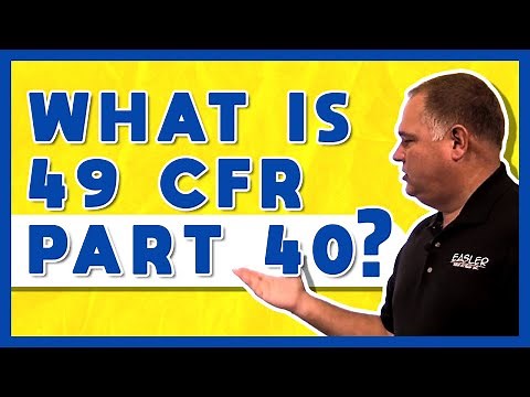 What is 49 CFR part 40?