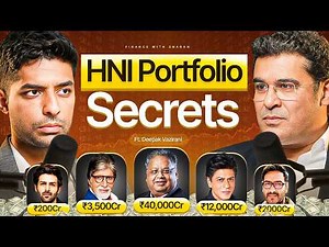 How HIGH NET-WORTH Indians Allocate CRORES Across Real Estate & Markets | Deepak Vazirani | FWS 100