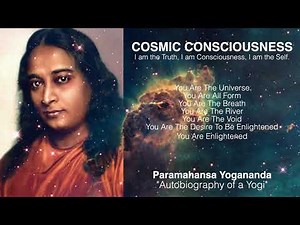 Cosmic God Consciousness Explained by a Yogi