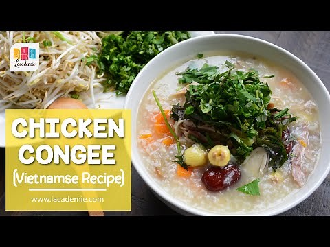 Vietnamese Chicken Congee Recipe (Cháo Gà)