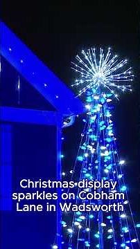 Christmas display sparkles on Cobham Lane in Wadsworth