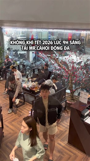 Cập nhật tình hình cửa hàng lúc 9h sáng tại Mr.Cahoi Đống Đa ngày 20 Tết #mrcahoi #mrcahoi28khucthuadu #mrcahoi54tamkhuong #cahoibarber #legaCmedia
