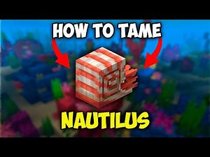 How to Tame a Nautilus in Minecraft 26.1
