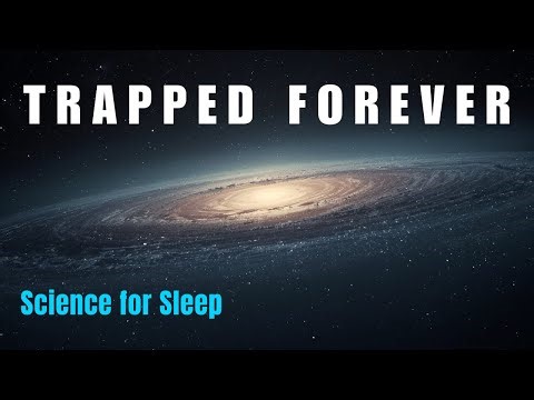 Why We Can Never Escape the Milky Way | Science for Sleep