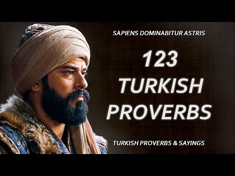 Turkish Proverbs and Sayings by SAPIENT LIFE
